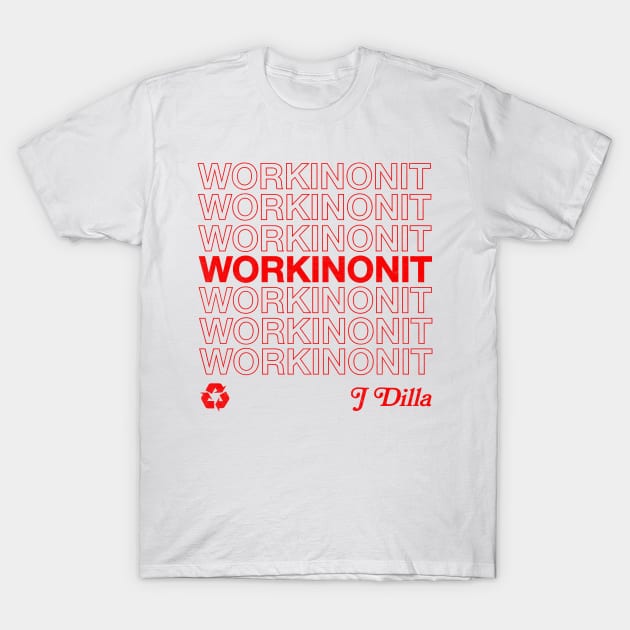 J Dilla / Workinonout / 90s Hip Hop Design T-Shirt by DankFutura